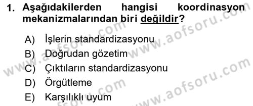 Sağlık Kurumları Yönetimi 1 Dersi 2019 - 2020 Yılı (Vize) Ara Sınav Soruları 1. Soru