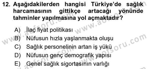 Sağlık Kurumları Yönetimi 1 Dersi 2019 - 2020 Yılı (Vize) Ara Sınav Soruları 12. Soru