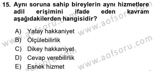 Sağlık Kurumları Yönetimi 1 Dersi Ara Sınavı Deneme Sınav Soruları 15. Soru