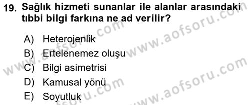 Sağlık Kurumları Yönetimi 1 Dersi Ara Sınavı Deneme Sınav Soruları 19. Soru