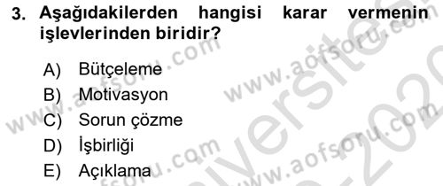 Sağlık Kurumları Yönetimi 1 Dersi 2019 - 2020 Yılı (Vize) Ara Sınav Soruları 3. Soru