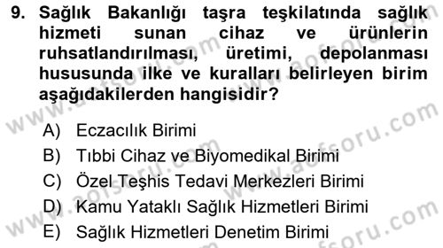 Sağlık Kurumları Yönetimi 1 Dersi 2019 - 2020 Yılı (Vize) Ara Sınavı 9. Soru