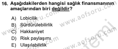 Sağlık Kurumları Yönetimi 1 Dersi 2019 - 2020 Yılı (Final) Dönem Sonu Sınav Soruları 16. Soru
