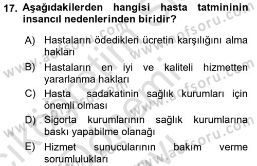 Sağlık Kurumları Yönetimi 1 Dersi 2019 - 2020 Yılı (Final) Dönem Sonu Sınavı 17. Soru