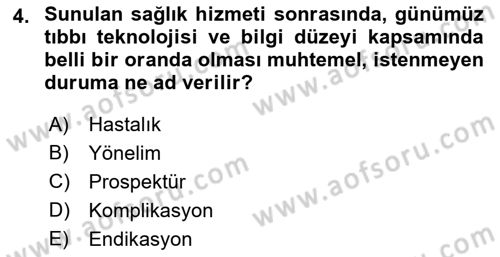 Sağlık Kurumları Yönetimi 1 Dersi 2019 - 2020 Yılı (Final) Dönem Sonu Sınav Soruları 4. Soru