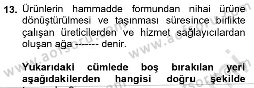 Sağlık Kurumları Yönetimi 1 Dersi 2020 - 2021 Yılı Yaz Okulu Sınav Soruları 13. Soru