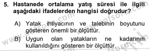Sağlık Kurumları Yönetimi 1 Dersi 2020 - 2021 Yılı Yaz Okulu Sınav Soruları 5. Soru