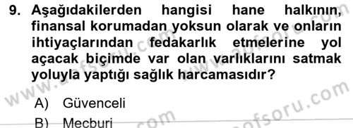 Sağlık Kurumları Yönetimi 1 Dersi 2020 - 2021 Yılı Yaz Okulu Sınav Soruları 9. Soru