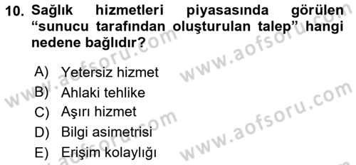 Sağlık Kurumları Yönetimi 1 Dersi Ara Sınavı Deneme Sınav Soruları 10. Soru