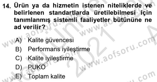 Sağlık Kurumları Yönetimi 1 Dersi 2021 - 2022 Yılı (Vize) Ara Sınav Soruları 14. Soru