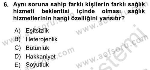 Sağlık Kurumları Yönetimi 1 Dersi 2021 - 2022 Yılı (Vize) Ara Sınav Soruları 6. Soru