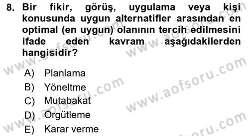 Sağlık Kurumları Yönetimi 1 Dersi 2021 - 2022 Yılı (Final) Dönem Sonu Sınav Soruları 8. Soru