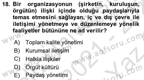 Sağlık Kurumları Yönetimi 1 Dersi 2021 - 2022 Yılı Yaz Okulu Sınav Soruları 18. Soru