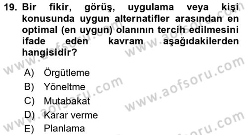 Sağlık Kurumları Yönetimi 1 Dersi 2021 - 2022 Yılı Yaz Okulu Sınav Soruları 19. Soru