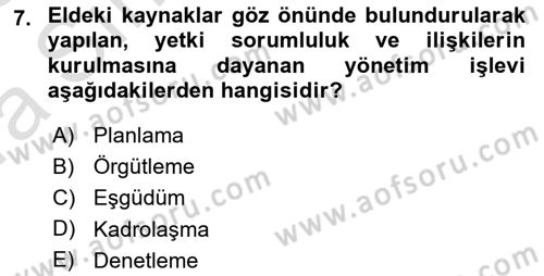 Sağlık Kurumları Yönetimi 1 Dersi Ara Sınavı Deneme Sınav Soruları 7. Soru