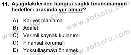 Sağlık Kurumları Yönetimi 1 Dersi 2022 - 2023 Yılı (Final) Dönem Sonu Sınav Soruları 11. Soru