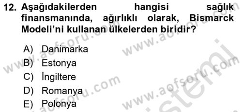 Sağlık Kurumları Yönetimi 1 Dersi 2022 - 2023 Yılı (Final) Dönem Sonu Sınav Soruları 12. Soru