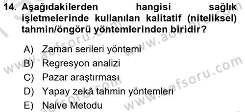 Sağlık Kurumları Yönetimi 1 Dersi 2022 - 2023 Yılı (Final) Dönem Sonu Sınav Soruları 14. Soru