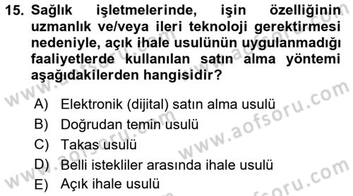 Sağlık Kurumları Yönetimi 1 Dersi 2022 - 2023 Yılı (Final) Dönem Sonu Sınav Soruları 15. Soru