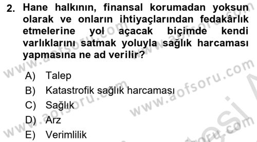 Sağlık Kurumları Yönetimi 1 Dersi 2022 - 2023 Yılı (Final) Dönem Sonu Sınav Soruları 2. Soru