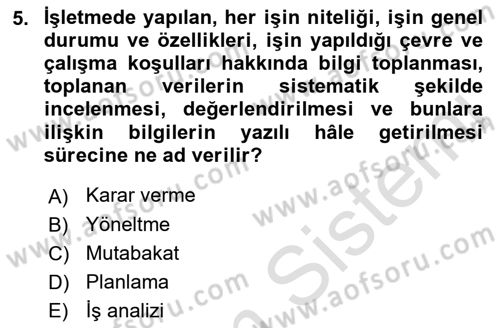 Sağlık Kurumları Yönetimi 1 Dersi 2022 - 2023 Yılı (Final) Dönem Sonu Sınav Soruları 5. Soru