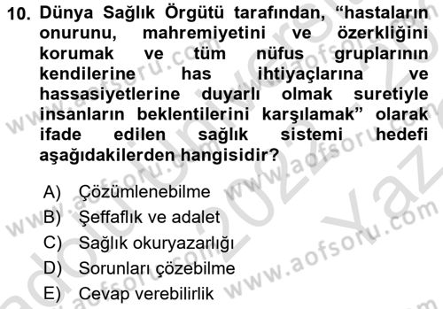 Sağlık Kurumları Yönetimi 1 Dersi 2022 - 2023 Yılı Yaz Okulu Sınavı 10. Soru