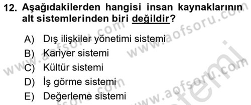 Sağlık Kurumları Yönetimi 1 Dersi 2022 - 2023 Yılı Yaz Okulu Sınavı 12. Soru