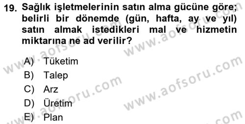 Sağlık Kurumları Yönetimi 1 Dersi 2022 - 2023 Yılı Yaz Okulu Sınav Soruları 19. Soru