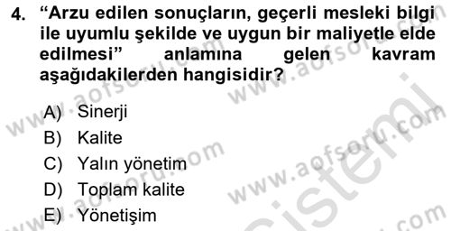 Sağlık Kurumları Yönetimi 1 Dersi 2022 - 2023 Yılı Yaz Okulu Sınavı 4. Soru