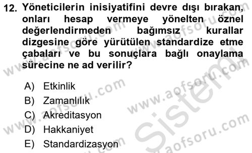 Sağlık Kurumları Yönetimi 1 Dersi 2023 - 2024 Yılı (Vize) Ara Sınav Soruları 12. Soru