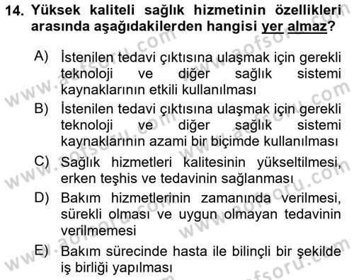 Sağlık Kurumları Yönetimi 1 Dersi 2023 - 2024 Yılı (Vize) Ara Sınav Soruları 14. Soru