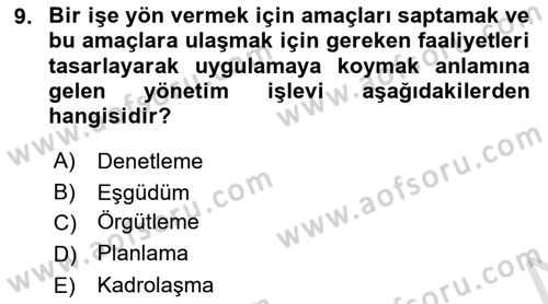 Sağlık Kurumları Yönetimi 1 Dersi 2023 - 2024 Yılı (Vize) Ara Sınav Soruları 9. Soru