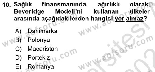 Sağlık Kurumları Yönetimi 1 Dersi 2023 - 2024 Yılı (Final) Dönem Sonu Sınav Soruları 10. Soru