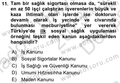 Sağlık Kurumları Yönetimi 1 Dersi 2023 - 2024 Yılı (Final) Dönem Sonu Sınav Soruları 11. Soru