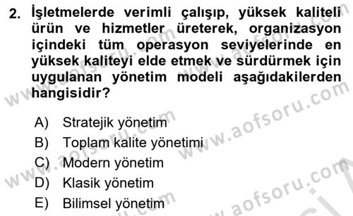 Sağlık Kurumları Yönetimi 1 Dersi 2023 - 2024 Yılı (Final) Dönem Sonu Sınav Soruları 2. Soru