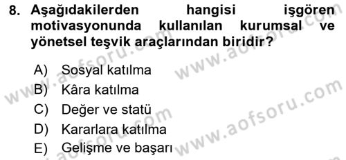 Sağlık Kurumları Yönetimi 1 Dersi 2023 - 2024 Yılı (Final) Dönem Sonu Sınav Soruları 8. Soru