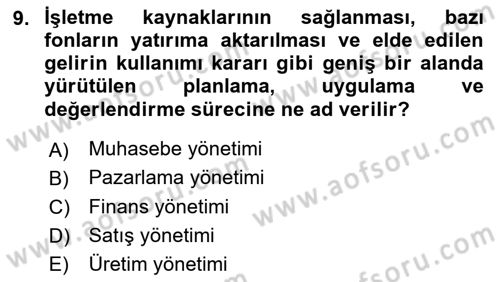 Sağlık Kurumları Yönetimi 1 Dersi 2023 - 2024 Yılı (Final) Dönem Sonu Sınav Soruları 9. Soru