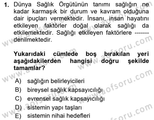 Sağlık Kurumları Yönetimi 1 Dersi 2023 - 2024 Yılı Yaz Okulu Sınav Soruları 1. Soru