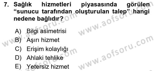 Sağlık Kurumları Yönetimi 1 Dersi 2023 - 2024 Yılı Yaz Okulu Sınavı 7. Soru