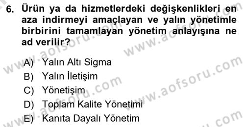 Sağlık Kurumları Yönetimi 1 Dersi 2024 - 2025 Yılı (Vize) Ara Sınavı 6. Soru