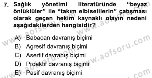 Sağlık Kurumları Yönetimi 1 Dersi 2024 - 2025 Yılı (Vize) Ara Sınavı 7. Soru