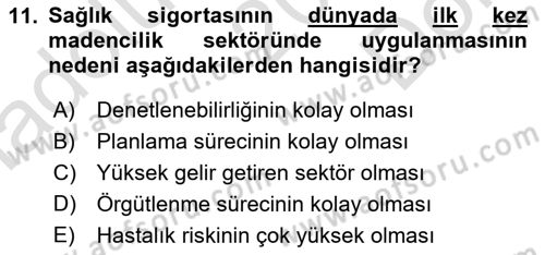 Sağlık Kurumları Yönetimi 1 Dersi 2024 - 2025 Yılı (Final) Dönem Sonu Sınav Soruları 11. Soru