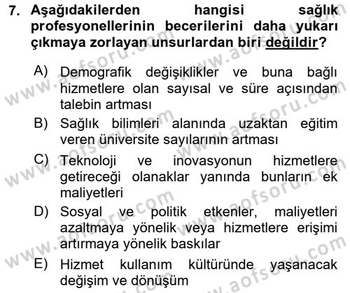Sağlık Kurumları Yönetimi 1 Dersi 2024 - 2025 Yılı (Final) Dönem Sonu Sınav Soruları 7. Soru