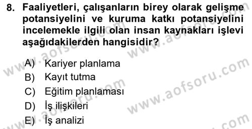 Sağlık Kurumları Yönetimi 1 Dersi 2024 - 2025 Yılı (Final) Dönem Sonu Sınav Soruları 8. Soru