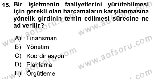 Sağlık Kurumları Yönetimi 1 Dersi 2024 - 2025 Yılı Yaz Okulu Sınav Soruları 15. Soru