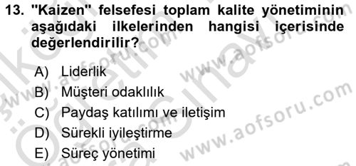 Sağlık Kurumları Yönetimi 1 Dersi 2025 - 2026 Yılı (Vize) Ara Sınav Soruları 13. Soru