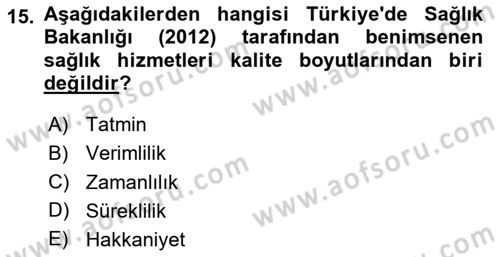 Sağlık Kurumları Yönetimi 1 Dersi 2025 - 2026 Yılı (Vize) Ara Sınav Soruları 15. Soru