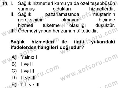 Sağlık Kurumları Yönetimi 1 Dersi 2025 - 2026 Yılı (Vize) Ara Sınav Soruları 19. Soru