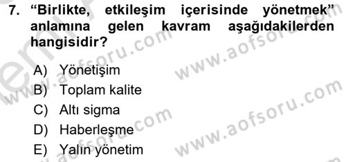 Sağlık Kurumları Yönetimi 1 Dersi 2025 - 2026 Yılı (Vize) Ara Sınav Soruları 7. Soru