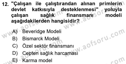 Sağlık Kurumları Yönetimi 1 Dersi 2025 - 2026 Yılı (Final) Dönem Sonu Sınav Soruları 12. Soru